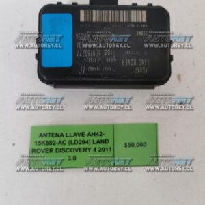 Antena Llave AH42-15K602-AC (LD294) Land Rover Discovery 4 2011 3.0 $50.000 + IVA