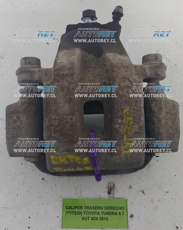 Caliper Trasero Derecho (TYT239) Toyota Tundra 5.7 AUT 4×4 2013 $50.000 + IVA