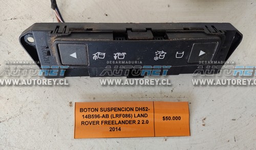Botón Suspensión DH52-14B596-AB (LRF086) Land Rover Freelander 2 2.0 2014 $50.000 + IVA