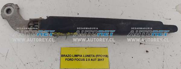 Brazo Limpia Luneta (FFC118) Ford Focus 2.0 AUT 2017 $20.000 + IVA