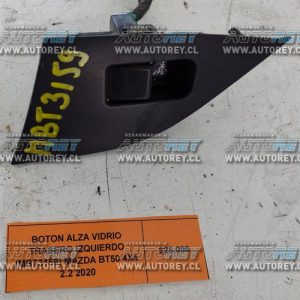 Botón Alza Vidrio Trasero Izquierdo (MBT3159) Mazda BT50 4×4 2.2 2020 $25.000 + IVA
