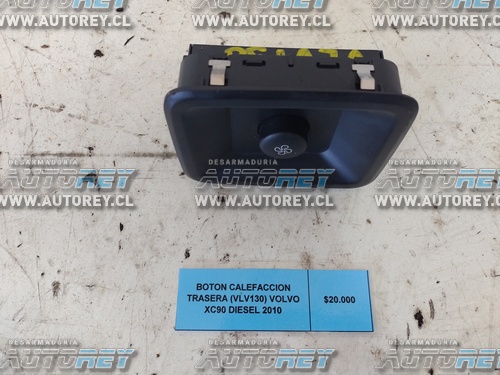 Botón Calefacción Trasera (VLV130) Volvo XC90 Diesel 2010 $20.000 + IVA