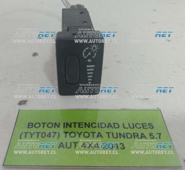 Botón Intensidad Luces (TYT047) Toyota Tundra 5.7 AUT 4×4 2013 $10.000 + IVA