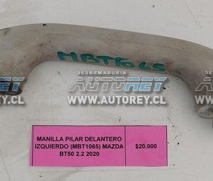 Manilla Pilar Delantero Izquierdo (MBT1065) Mazda BT50 2.2 2020 $10.000 + IVA
