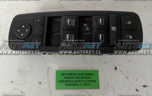 Botonera Alza Vidrio Puerta Delantera Izquierda (DDS173) Dodge Durango 3.6 2015 $100.000 + IVA