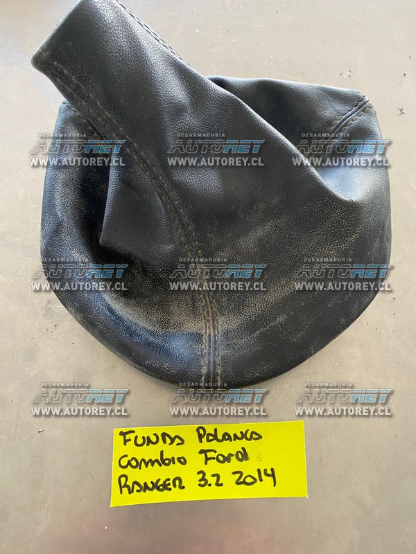 Funda palanca cambio Ford Ranger 3.2 2014 $30.000 mas iva – Desarmaduria  Autorey