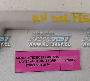 Manilla Techo Delantera Derecha (FES029) Ford Ecosport 2020 $10.000 + IVA