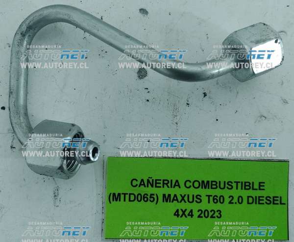 Cañeria Combustible (MTD065) Maxus T60 2.0 Diesel 4×4 2023 $15.000 + IVA