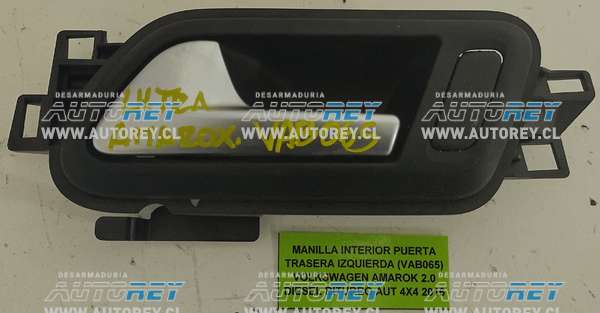 Manilla Interior Puerta Trasera Izquierda (VAB065) Volkswagen Amarok 2.0 Diesel Biturbo AUT 4×4 2016 $5.000 + IVA