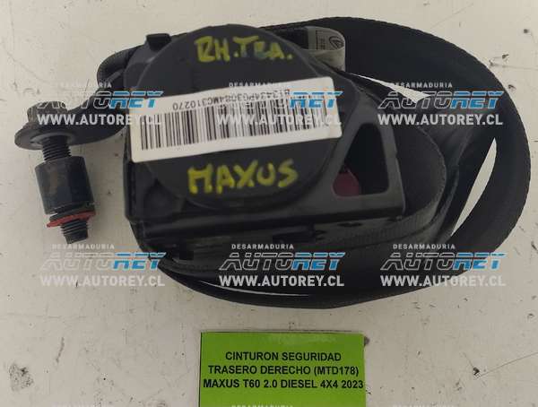 Cinturon Seguridad Trasero Derecho (MTD178) Maxus T60 2.0 Diesel 4×4 2023 $15.000 + IVA