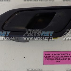 Manilla Interior Negra Puerta Trasera Izquierda (FR3086) Ford Ranger 3.2 2018 $15.000 + IVA