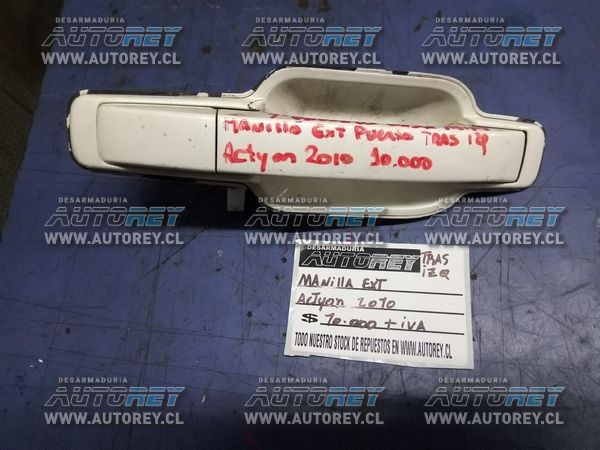 Manilla exterior puerta trasera izquierda Ssangyong Actyon 2007 al 2012 $10.000 mas iva
