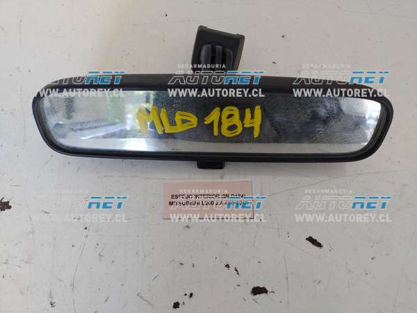 Espejo Interior (MLD184) Mitsubishi L200 2.4 4×2 2018 $25.000 + IVA