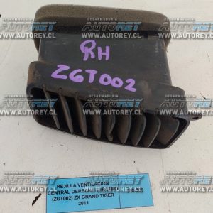 Rejilla Ventilación Central Derecha Tablero (ZGT002) ZX Grand Tiger 2011 $18.000 + IVA