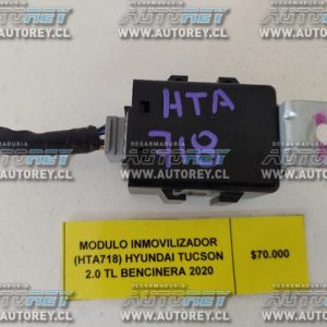 Módulo Inmovilizador (HTA718) Hyundai Tucson 2.0 TL Bencinera 2020 $40.000 + IVA