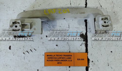 Manilla Techo Trasera Derecha (LRF201) Land Rover Freelander 2 2.0 2014 $20.000 + IVA