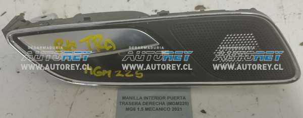 Manilla Interior Puerta Trasera Derecha (MGM225) MG6 1.5 Mecánico 2021 $20.000 + IVA