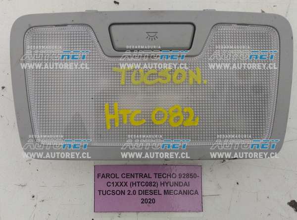 Farol Central Techo 92850-C1XXX (HTC082) Hyundai Tucson 2.0 Diesel Mecánica 2020 $10.000 + IVA