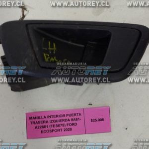 Manilla Interior Puerta Trasera Izquierda 8A61-A22601 (FES075) Ford Ecosport 2020 $10.000 + IVA