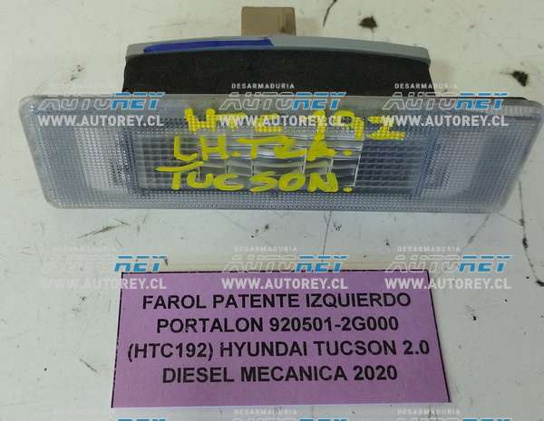 Farol Patente Izquierdo Portalón 920501-2G000 (HTC192) Hyundai Tucson 2.0 Diesel Mecánica 2020 $10.000 + IVA