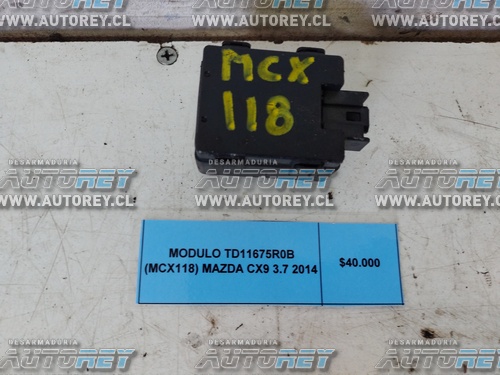 Módulo TD11675R0B (MCX118) Mazda CX9 3.7 2014 $40.000 + IVA