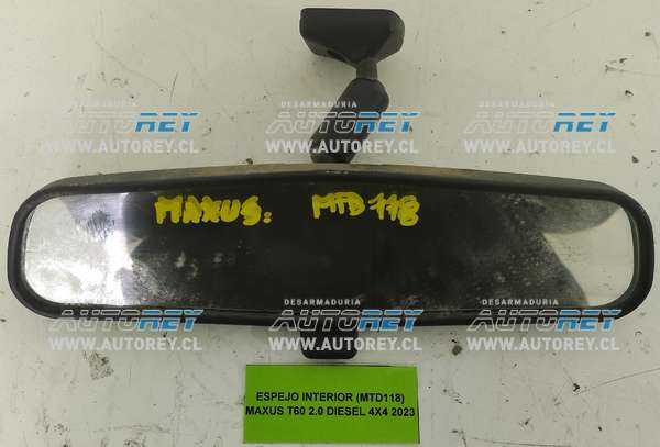 Espejo Interior (MTD118) Maxus T60 2.0 Diesel 4×4 2023 $25.000 + IVA