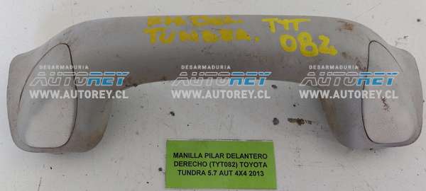 Manilla Pilar Delantero Derecho (TYT082) Toyota Tundra 5.7 AUT 4×4 2013 $10.000 + IVA