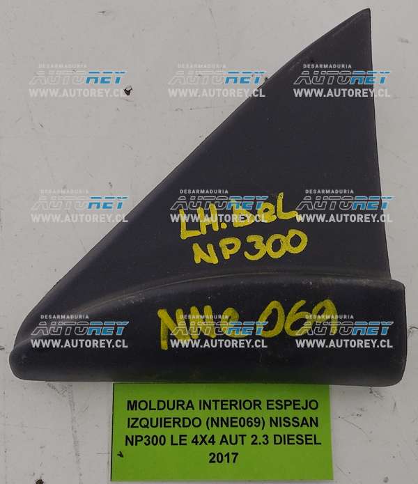 Moldura Interior Espejo Izquierdo (NNE069) Nissan NP300 LE 4X4 AUT 2.3 Diesel 2017 $10.000 + IVA