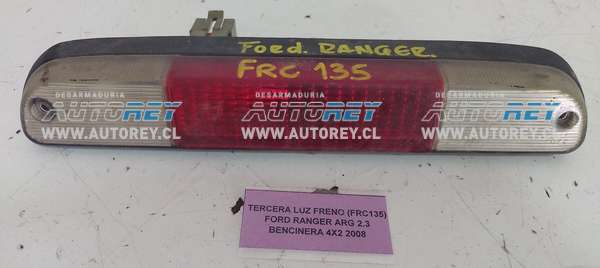 Tercera Luz Freno (FRC135) Ford Ranger Arg 2.3 Bencinera 4×2 2008 $15.000 + IVA
