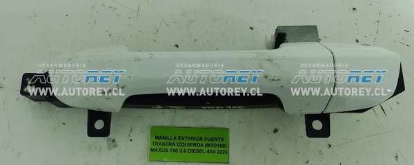 Manilla Exterior Puerta Trasera Izquierda (MTD168) Maxus T60 2.0 Diesel 4×4 2023 $20.000 + IVA