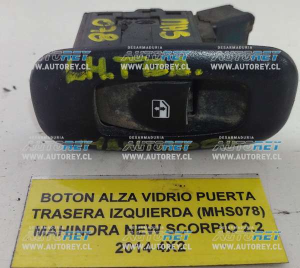 Botón Alza Vidrio Puerta Trasera Izquierda (MHS078) Mahindra New Scorpio 2.2 2014 4×2