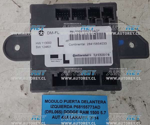 Modulo Puerta Delantera Izquierda P68155773AD (DRL065) Dodge Ram 1500 5.7 AUT 4×4 LARAMIE 2014