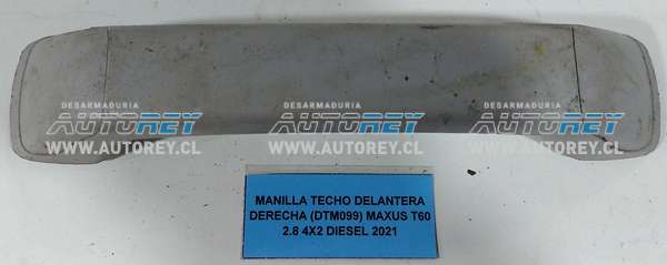 Manilla Techo Delantera Derecha (DTM099) Maxus T60 2.8 4×2 Diesel 2021
