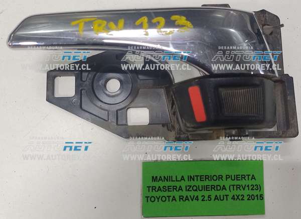 Manilla Interior Puerta Trasera Izquierda (TRV123) Toyota RAV4 2.5 AUT 4×2 2015