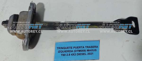 Trinquete Puerta Trasera Izquierda (DTM059) Maxus T60 2.8 4×2 Diesel 2021
