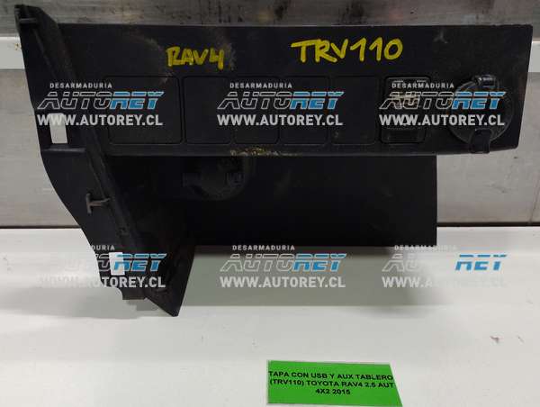 Tapa Con USB y AUX Tablero (TRV110) Toyota RAV4 2.5 AUT 4×2 2015