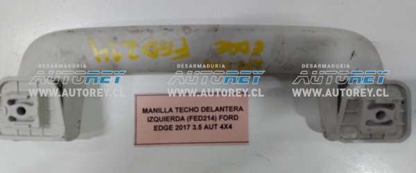 Manilla Techo Delantera Izquierda (FED214) Ford Edge 2017 3.5 AUT 4X4