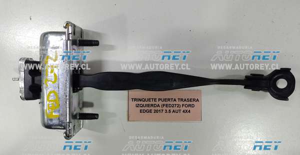 Trinquete Puerta Trasera Izquierda (FED272) Ford Edge 2017 3.5 AUT 4×4