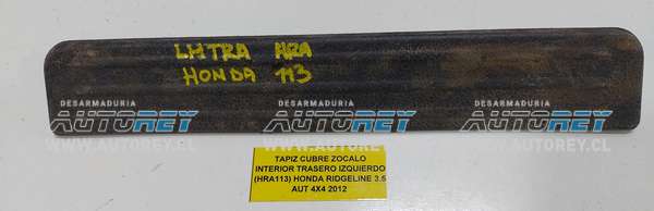 Tapiz Cubre Zócalo Interior Trasero Izquierdo (HRA113) Honda Ridgeline 3.5 AUT 4×4 2012