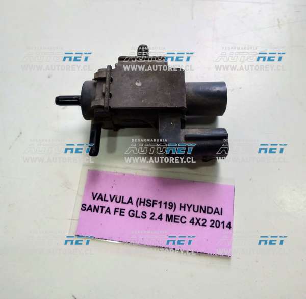 Valvula (HSF119) Hyundai Santa Fe GLS 2.4 MEC 4×2 2014