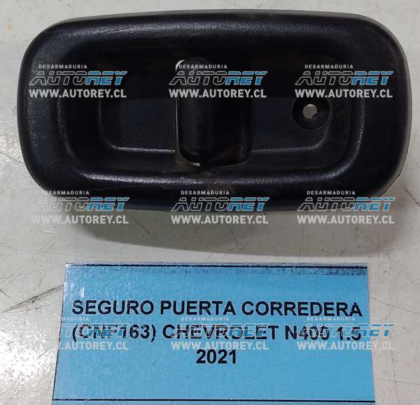 Seguro Puerta Corredera (CNF163) Chevrolet N400 1.5 2021