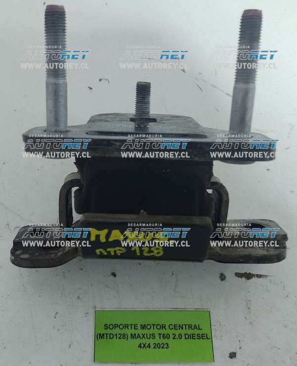 Soporte Motor Central (MTD128) Maxus T60 2.0 Diesel 4×4 2023 $30.000 + IVA