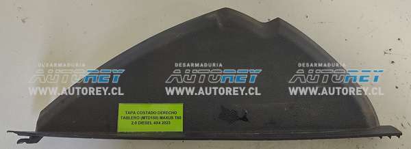 Tapa Costado Derecho Tablero (MTD150) Maxus T60 2.0 Diesel 4×4 2023 $10.000 + IVA