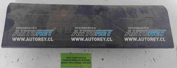 Tapiz Cubre Zócalo Trasero Derecho (MTD046) Maxus T60 2.0 Diesel 4×4 2023 $10.000 + IVA