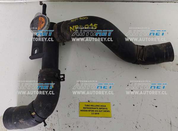 Tubo Relleno Agua Refrigerante (NPD015) Nissan NP300 4×4 AUT Diesel 2.3 2018 $20.000 + IVA