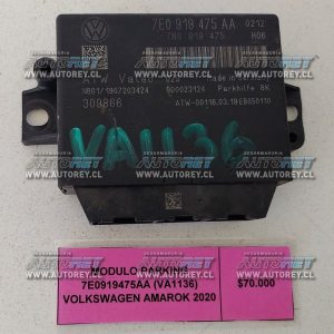 Módulo Parking 7E0919475AA (VA1136) Volkswagen Amarok 2020 $70.000 + IVA